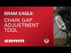 SRAM Eagle Rear Derailleur Chain Gapping Tool